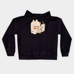 Hot to go You can Take Me Kids Hoodie